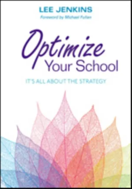 Optimize Your School: It's All About the Strategy / 1st Edition Seizoensaanbieding