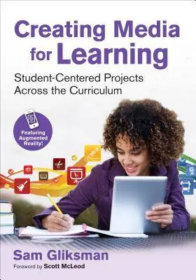 Korting Creating Media for Learning: Student-Centered Projects Across the Curriculum / 1st Edition