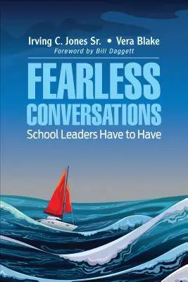 Speciale Aanbieding Fearless Conversations School Leaders Have to Have / 1st Edition