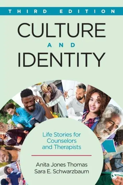Culture and Identity: Life Stories for Counselors and Therapists / 3rd Edition Must-Have