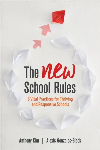 The NEW School Rules: 6 Vital Practices for Thriving and Responsive Schools / 1st Edition Fabrieksprijs