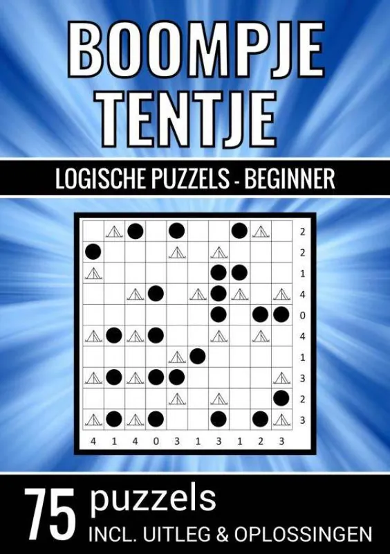 Boompje Tentje - Logische Puzzels Beginner - 75 Puzzels, Incl. Uitleg & Oplossingen / Druk 1 Lage Kosten