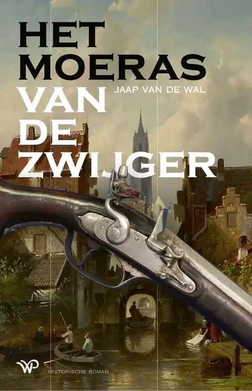 Het moeras van De Zwijger / Druk 1 Finale Uitverkoop