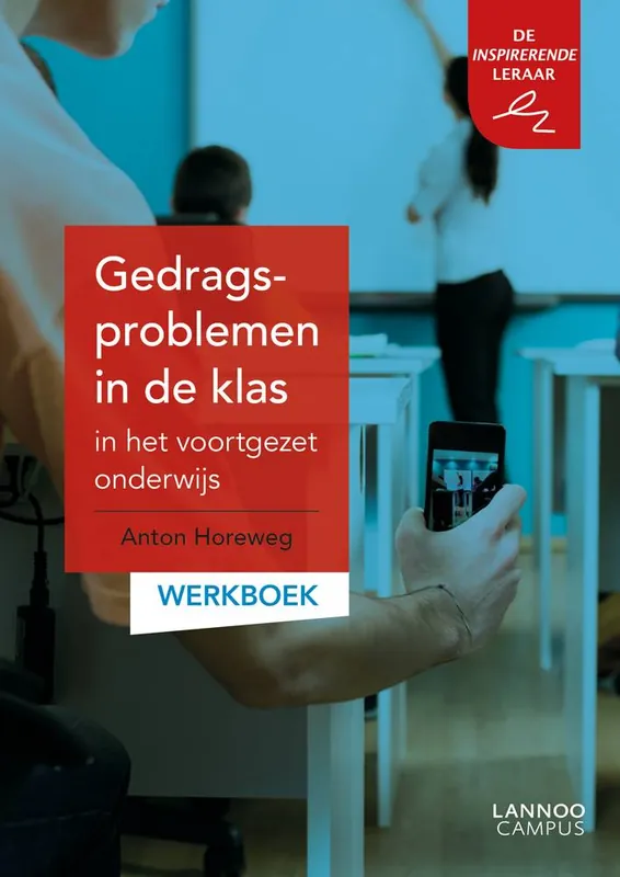 Betrouwbaar Gedragsproblemen in de klas in het voortgezet onderwijs werkboek / Druk 1