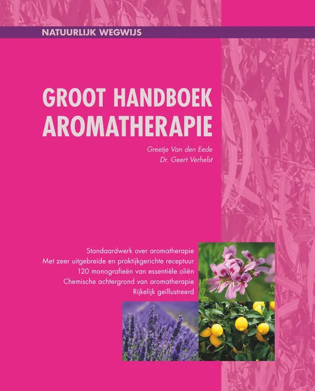 Groot handboek aromatherapie / Druk 1 Merkproduct