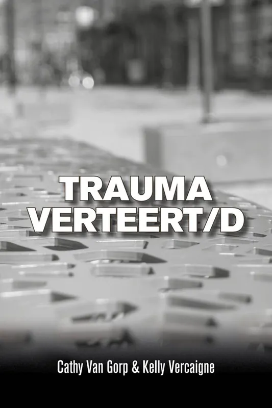 Koop Online Trauma verteert/d / Druk 1