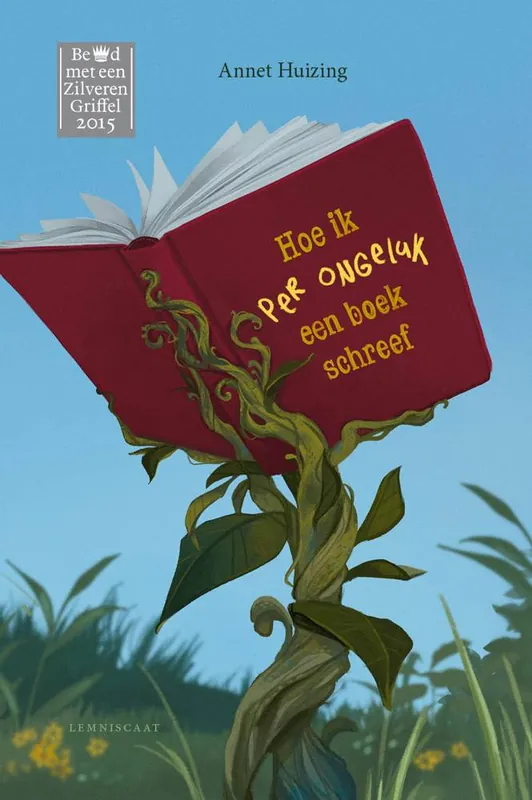 Hoe ik per ongeluk een boek schreef / Druk 4 Exclusieve Aanbieding