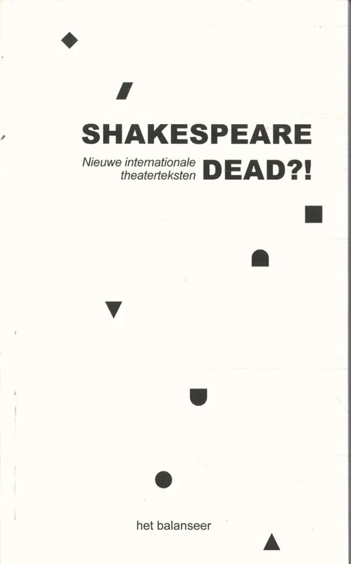 Shakespeare dead?! / Druk 1 Laatste Versie