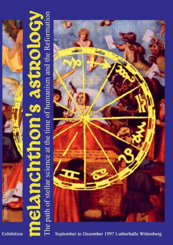 Lage Prijs Melanchthon’s Astrology. Celestial Science at the time of Humanism and Reformation / 1st Edition