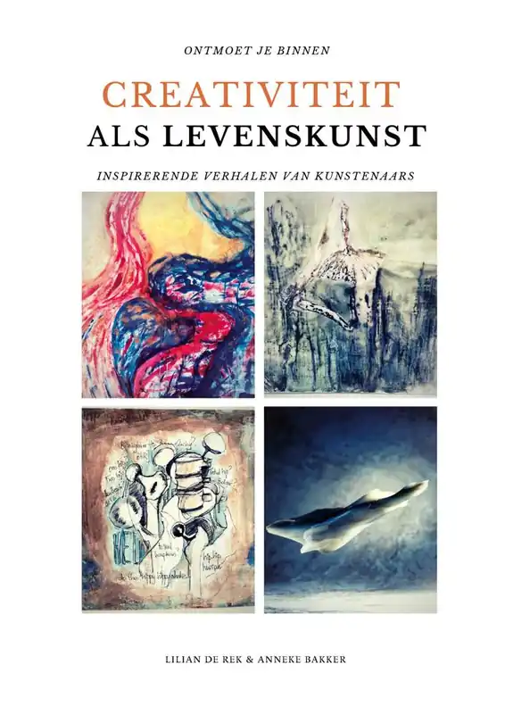 Creativiteit als levenskunst / Druk 1 Gratis Verzending