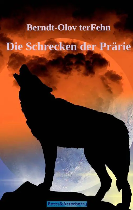 Hete Deal Die Schrecken der Prärie / 1 Edition