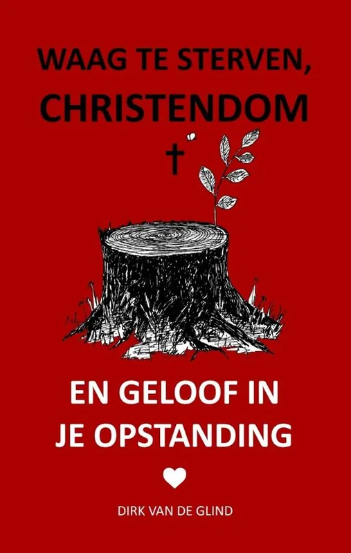Waag te sterven, christendom / Druk 1 Bestel Nu