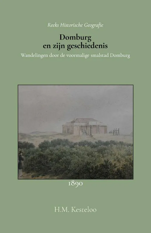 Laatste Kans Domburg en zijn geschiedenis / Druk 1