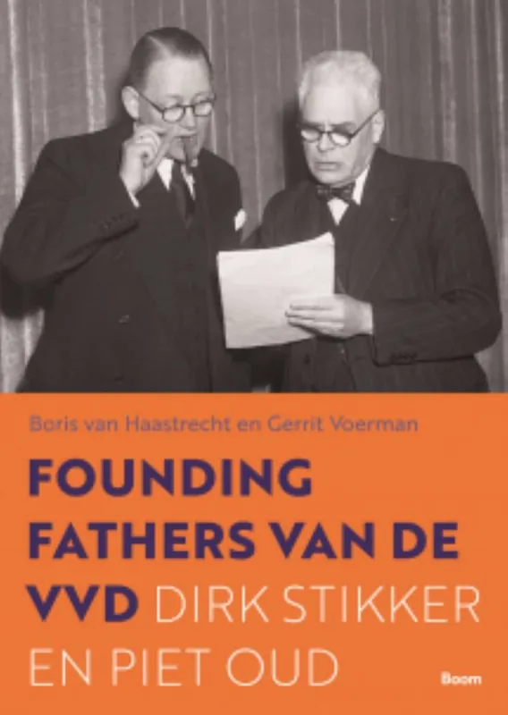 De founding fathers van de VVD / Druk 1 Must-Have