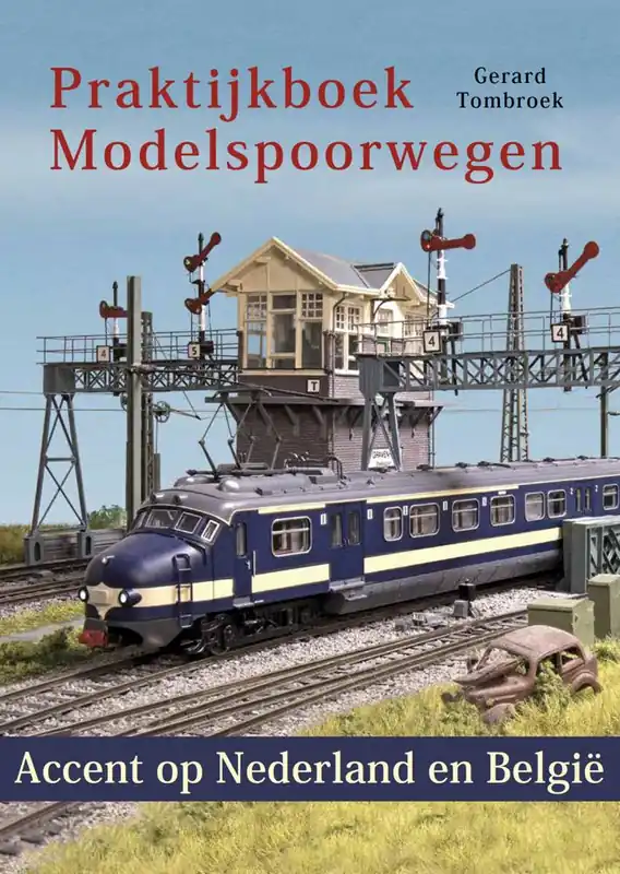 Meest Verkocht Praktijkboek Modelspoorwegen / Druk 1