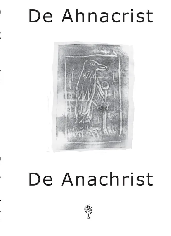 De Ahnacrist/De Anachrist / Druk 1 Koop Online