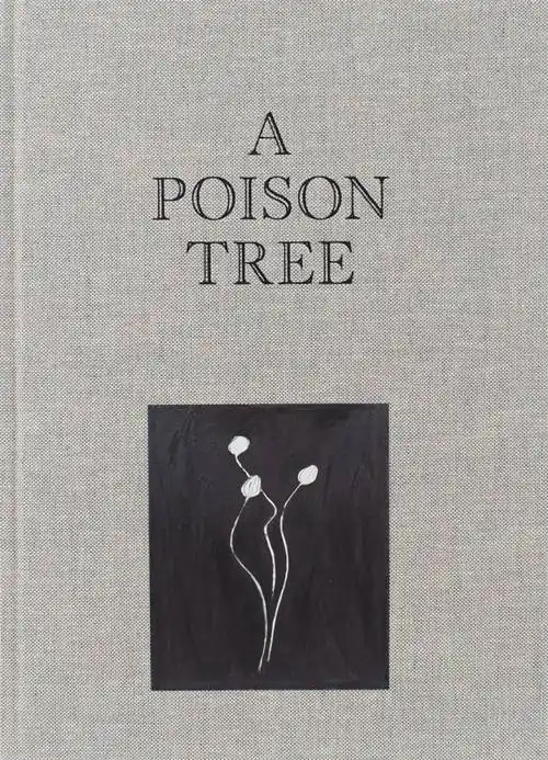 A Poison Tree / 1st Edition Seizoensaanbieding