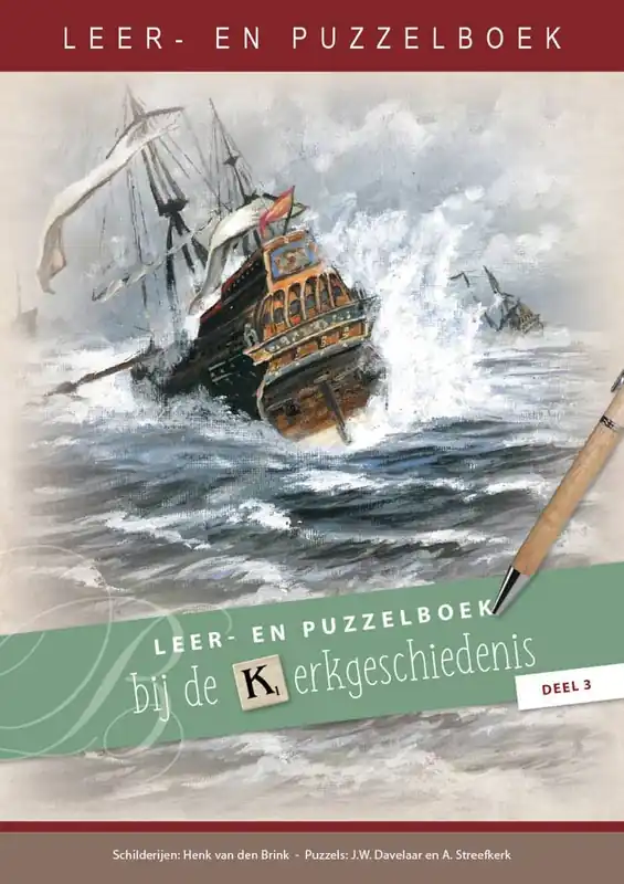 Leer- en puzzelboek bij de kerkgeschiedenis deel 3 / Druk 1 Nieuw