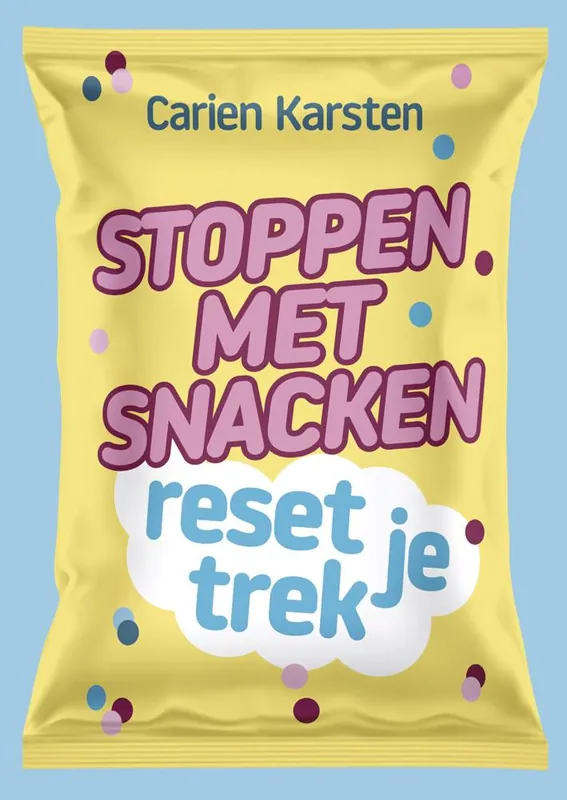 Stoppen met snacken / Druk 1 Finale Uitverkoop