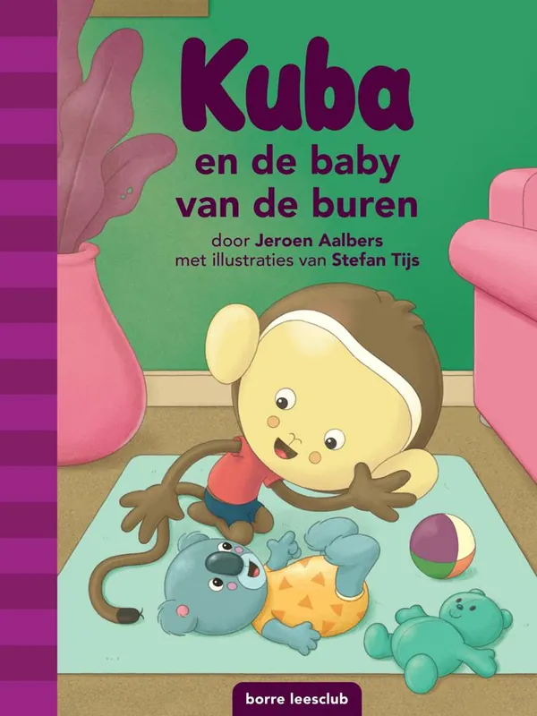 Kuba en de baby van de buren / Druk 1 Tijdelijk Beschikbaar