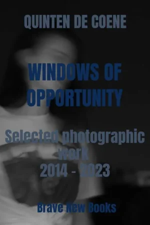 Windows of Opportunity / 1st Edition Weekendaanbieding