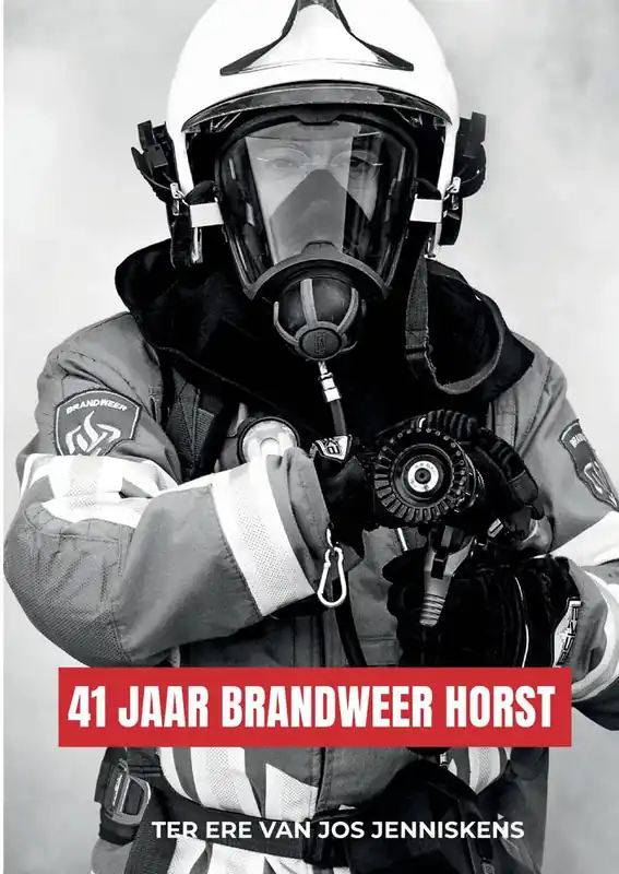 41 jaar Brandweer Horst / Druk 1 Beperkt Aanbod