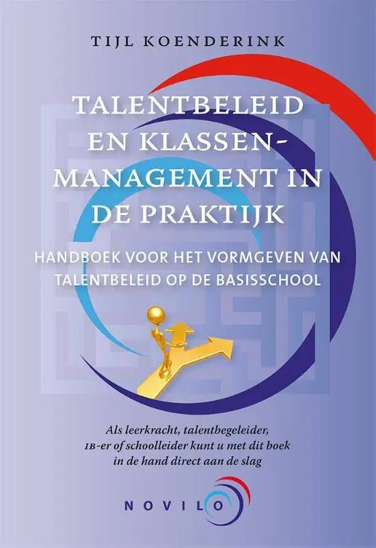 Talentbeleid & klassenmanagement in de praktijk / Druk 1 Speciale Aanbieding