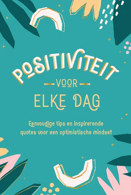 Speciale Aanbieding Positiviteit voor elke dag / Druk 1