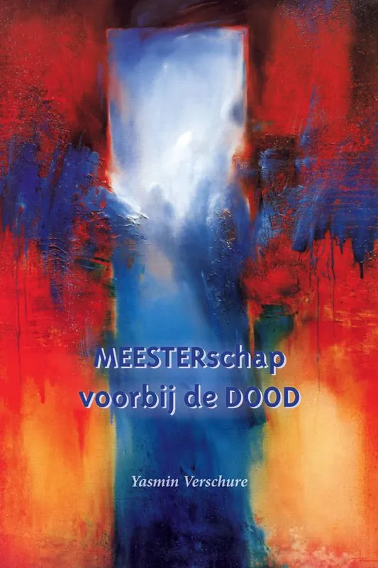 Laatste Versie Meesterschap voorbij de Dood / Druk 1