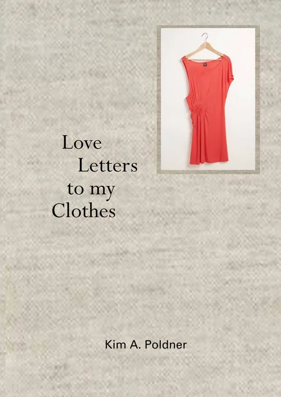 Gereduceerde Prijs Love Letters to my Clothes / 1st Edition
