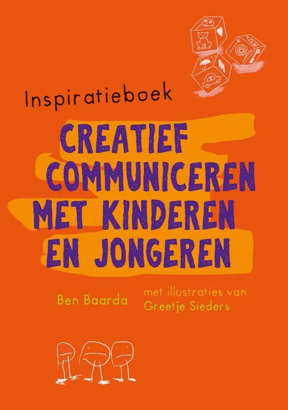 Inspiratieboek creatief communiceren met kinderen en jongeren / Druk 2 Flitsaanbieding