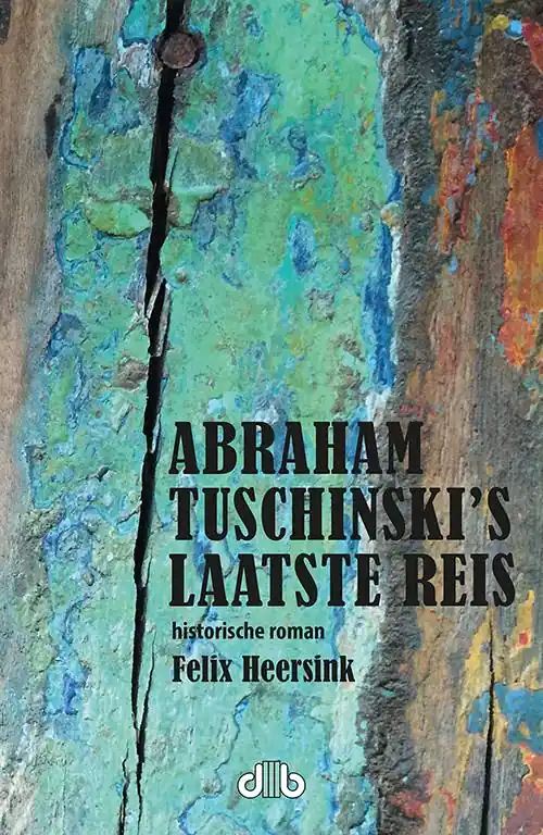 Goedkoop Abraham Tuschinski's laatste reis / Druk 1