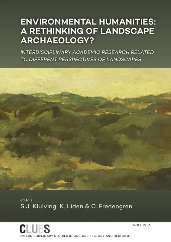 Environmental humanities: a rethinking of landscape archaeology? / 1st Edition Shop Nu