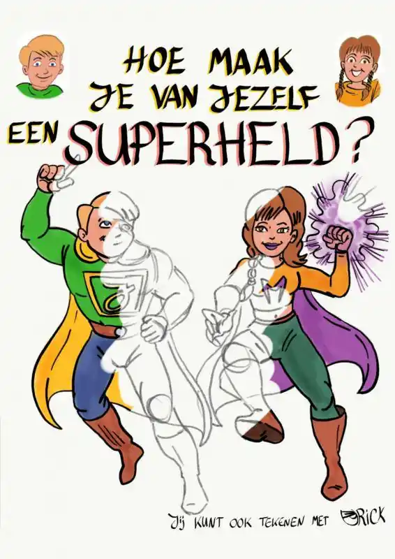Hoe maak je van jezelf een superheld? / Druk 2 Nu Kopen