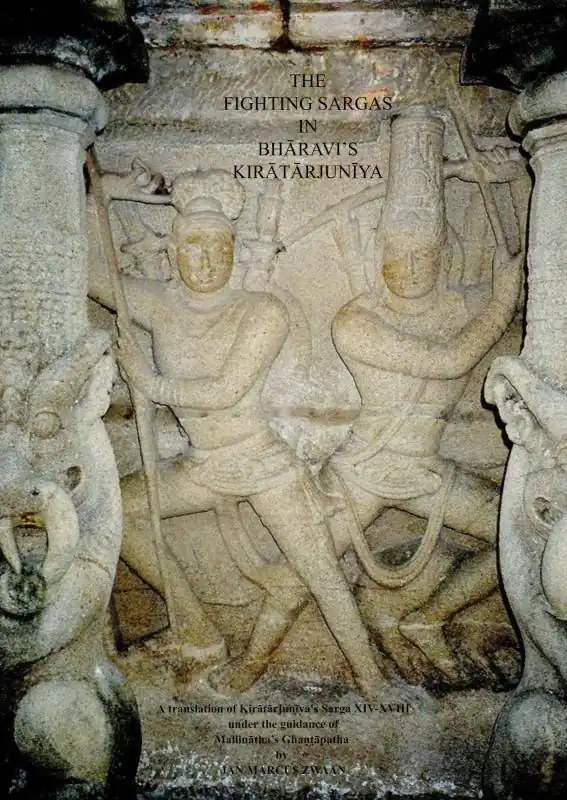 The Fighting Sargas in Bhāravi’s Kirātārjunīya / 4th Edition Superprijs