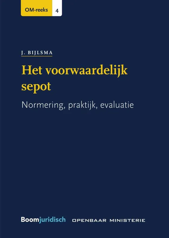 Het voorwaardelijk sepot / Druk 1 Gecertificeerd